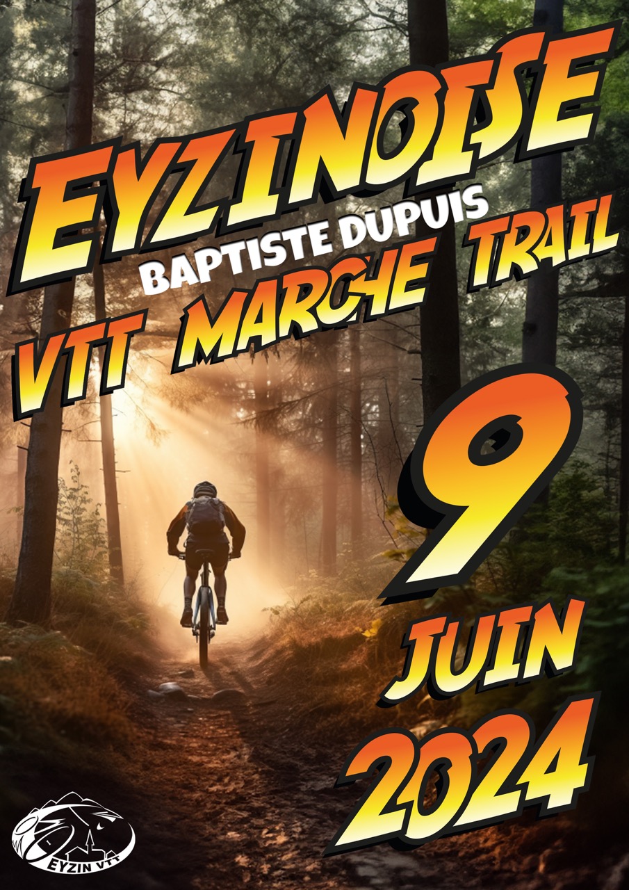 Affiche de L'EYZINOISE "BAPTISTE DUPUIS" à Eyzin-Pinet